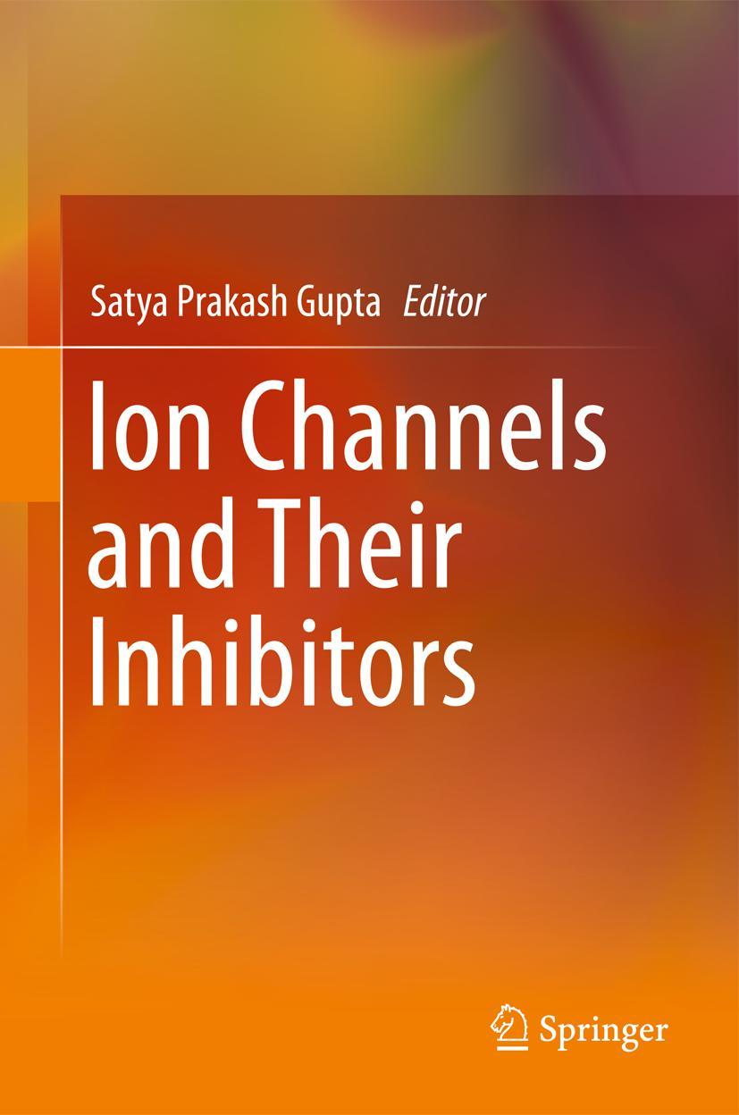 Vorderes Coverbild Ion Channels and Their Inhibitors