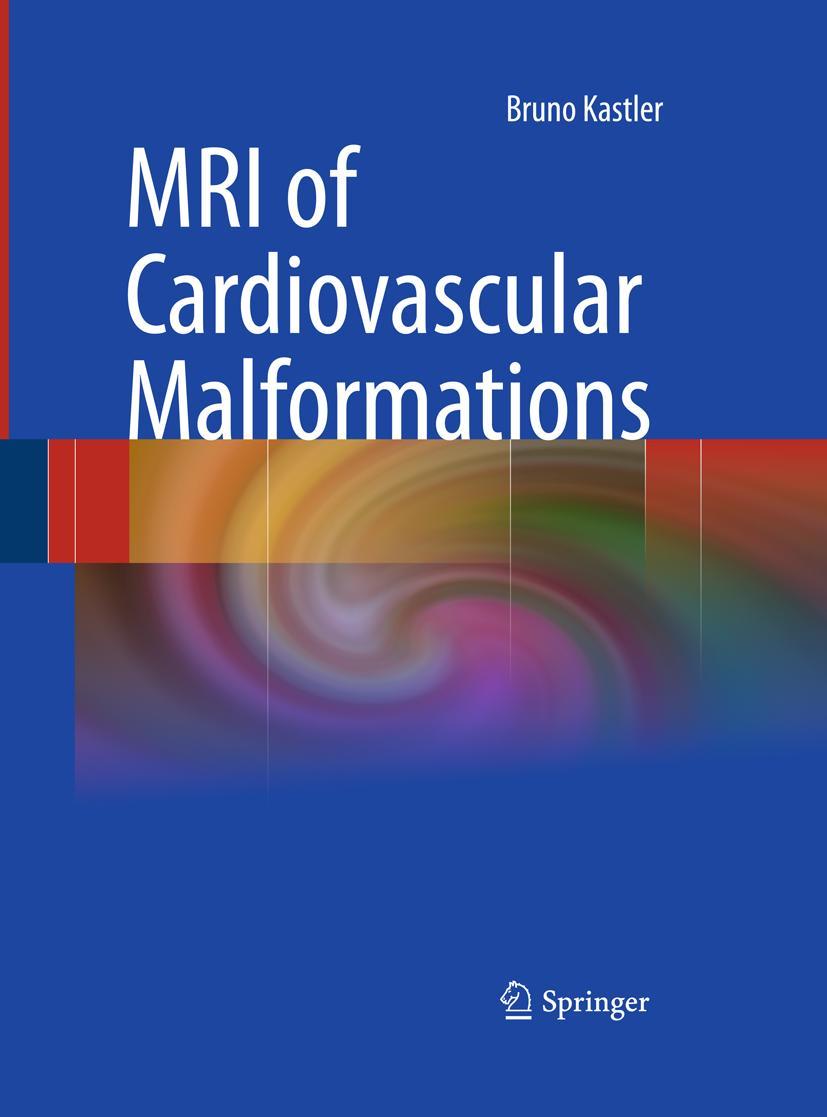 Vorderes Coverbild MRI of Cardiovascular Malformations