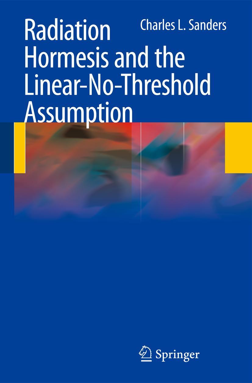 Vorderes Coverbild Radiation Hormesis and the Linear-No-Threshold Assumption