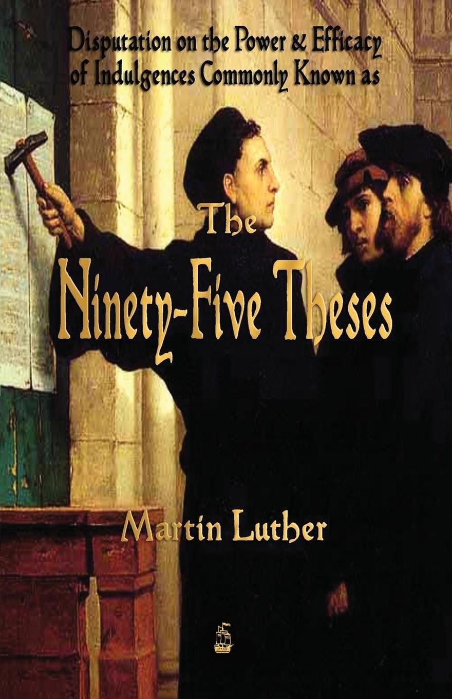 Vorderes Coverbild Martin Luther's 95 Theses