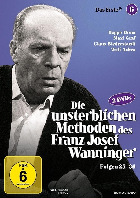 Vorderes Coverbild Die unsterblichen Methoden des Franz Josef Wanninger