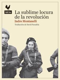 Vorderes Coverbild La sublime locura de la revolución