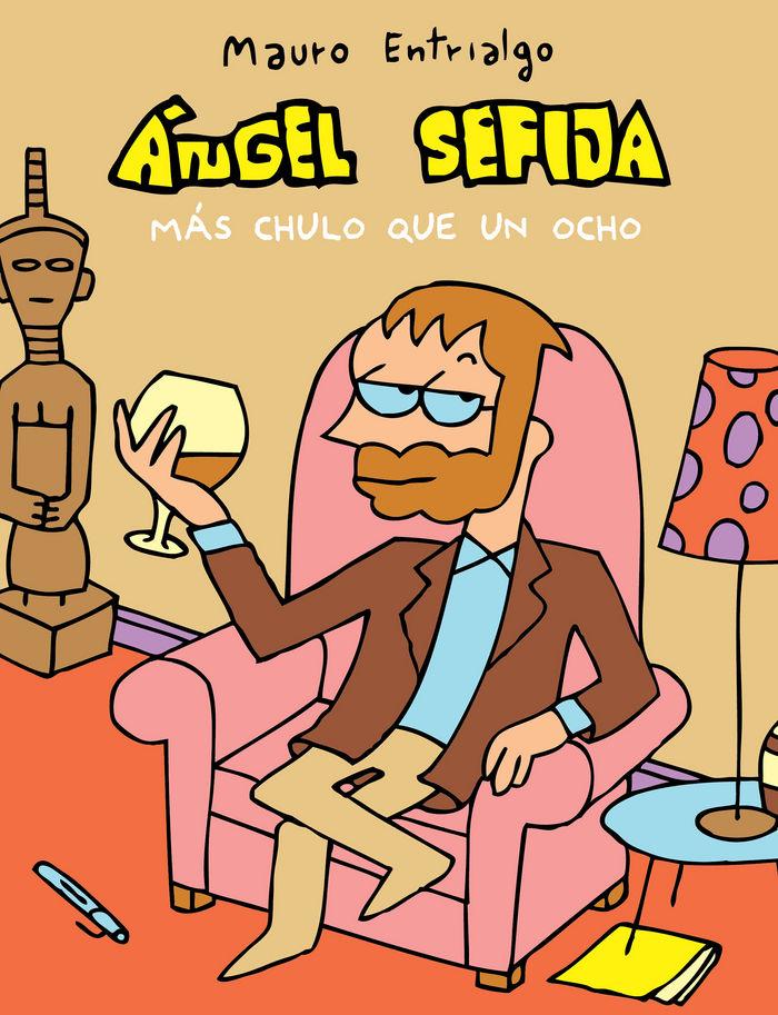 Vorderes Coverbild Ángel Sefija más chulo que un ocho