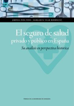 Vorderes Coverbild El seguro de salud privado y público en España