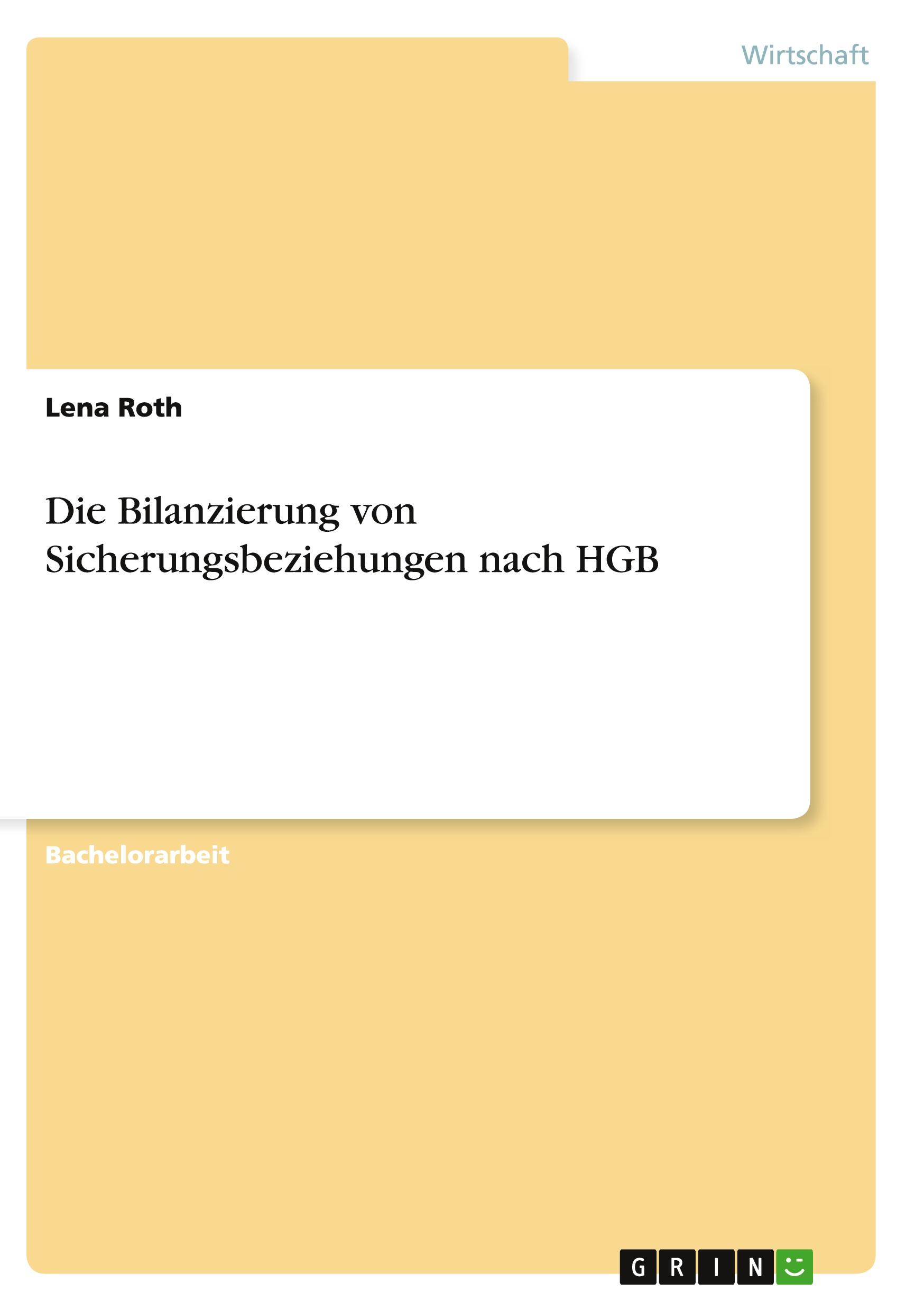 Vorderes Coverbild Die Bilanzierung von Sicherungsbeziehungen nach HGB