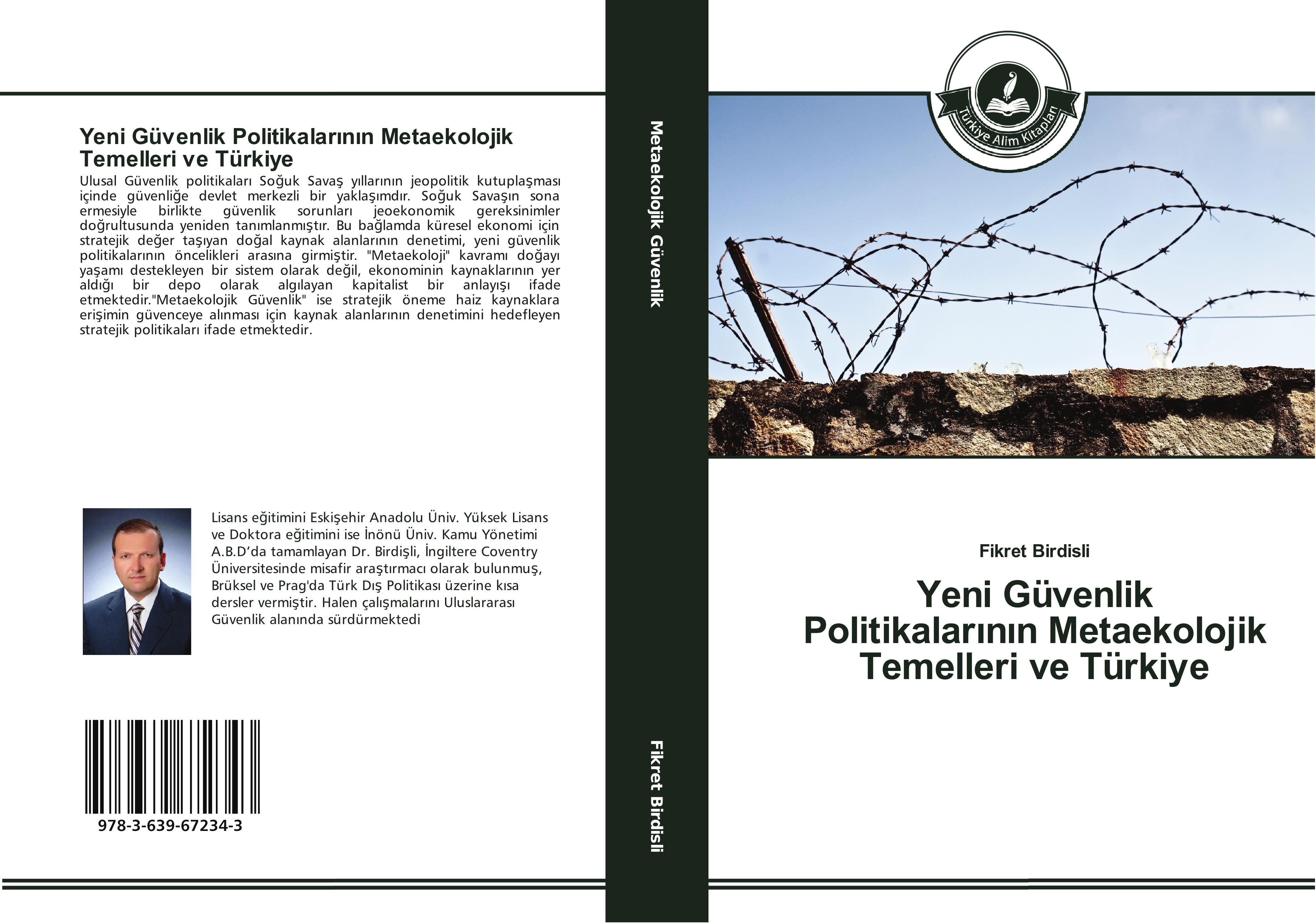 Vorderes Coverbild Yeni Güvenlik Politikalar¿n¿n Metaekolojik Temelleri ve Türkiye