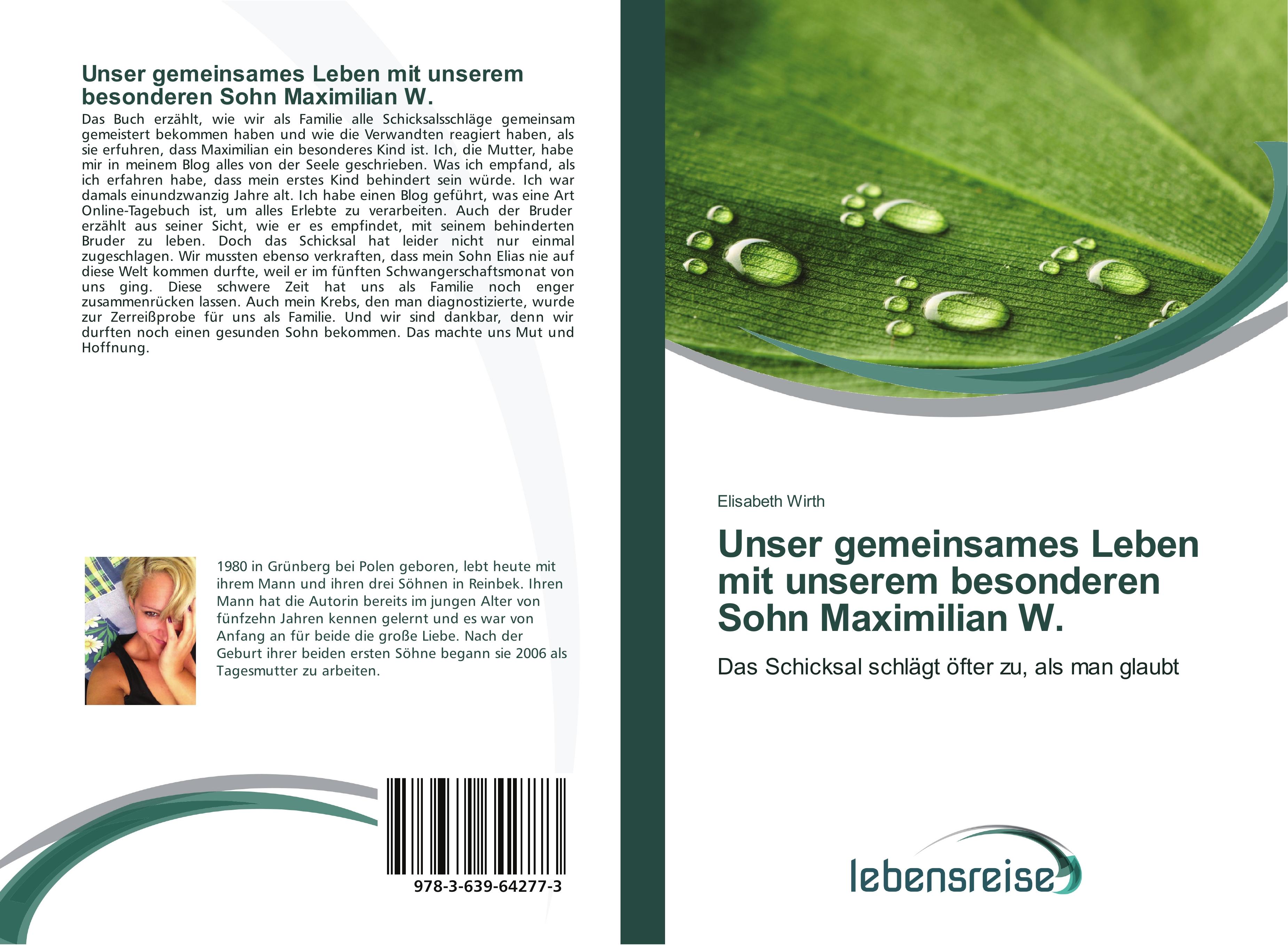 Vorderes Coverbild Unser gemeinsames Leben mit unserem besonderen Sohn Maximilian W.