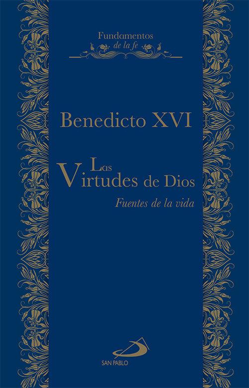 Vorderes Coverbild Las virtudes de Dios : fuentes de vida