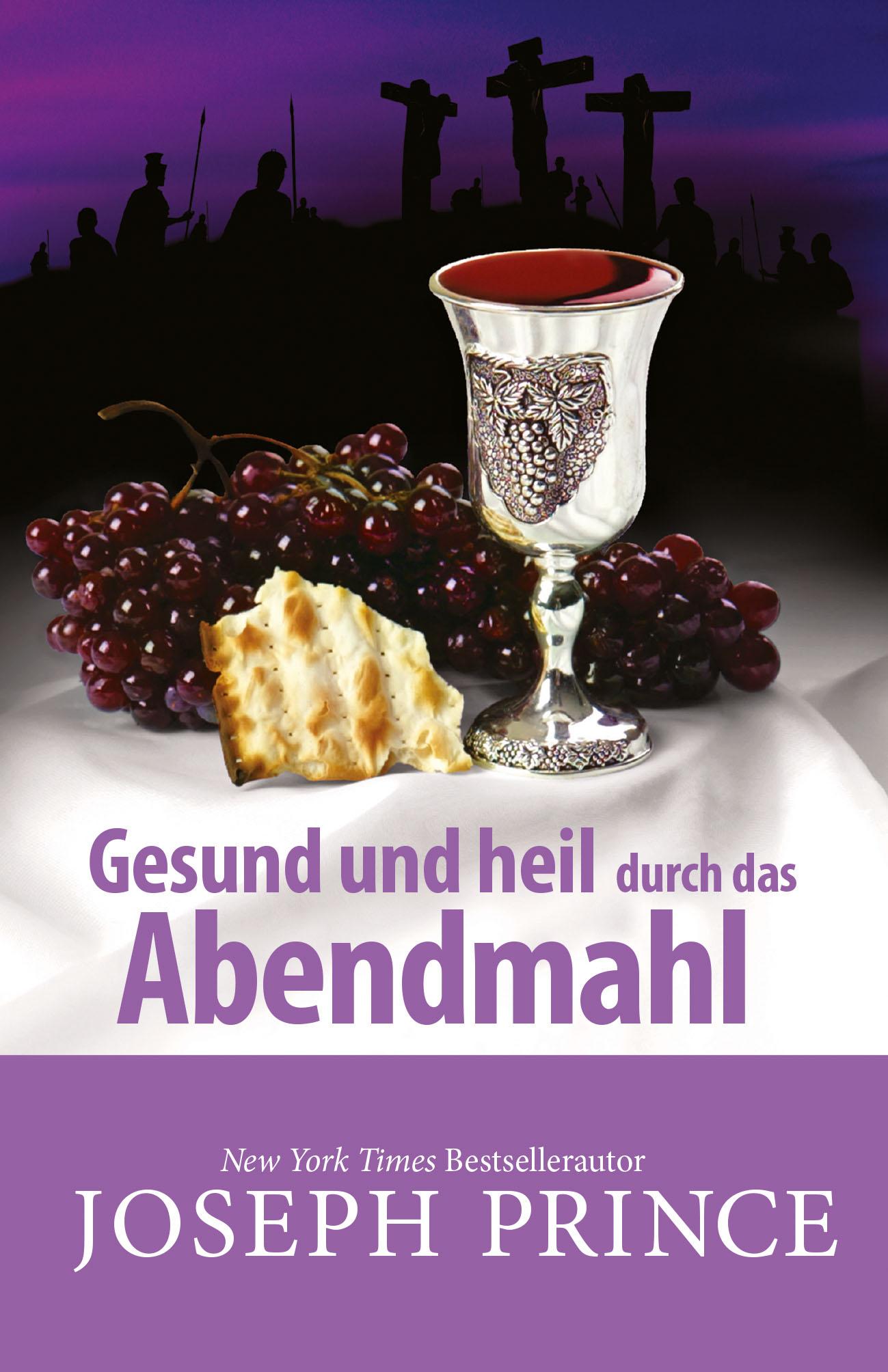 Vorderes Coverbild Gesund und heil durch das Abendmahl