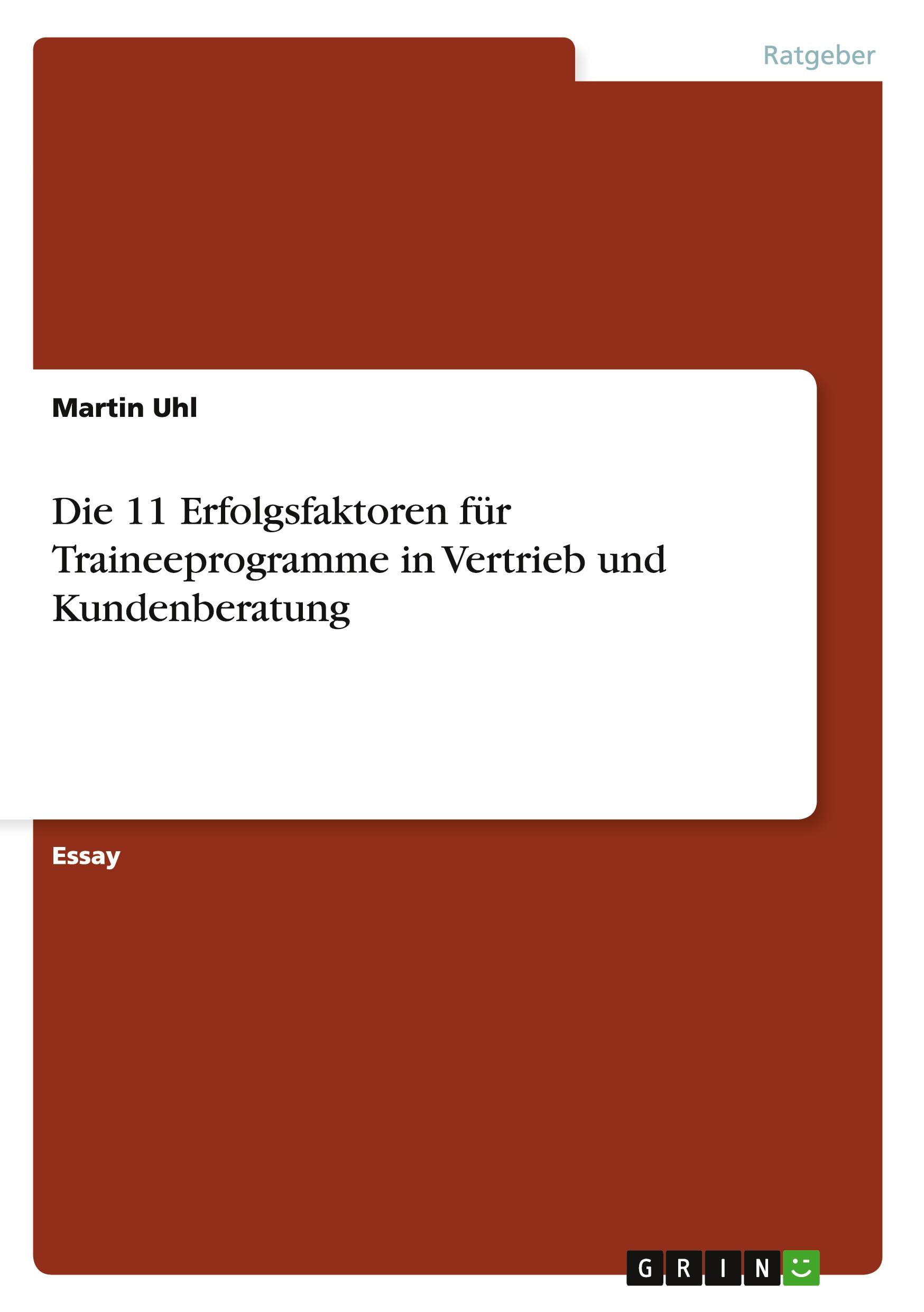 Vorderes Coverbild Die 11 Erfolgsfaktoren für Traineeprogramme in Vertrieb und Kundenberatung