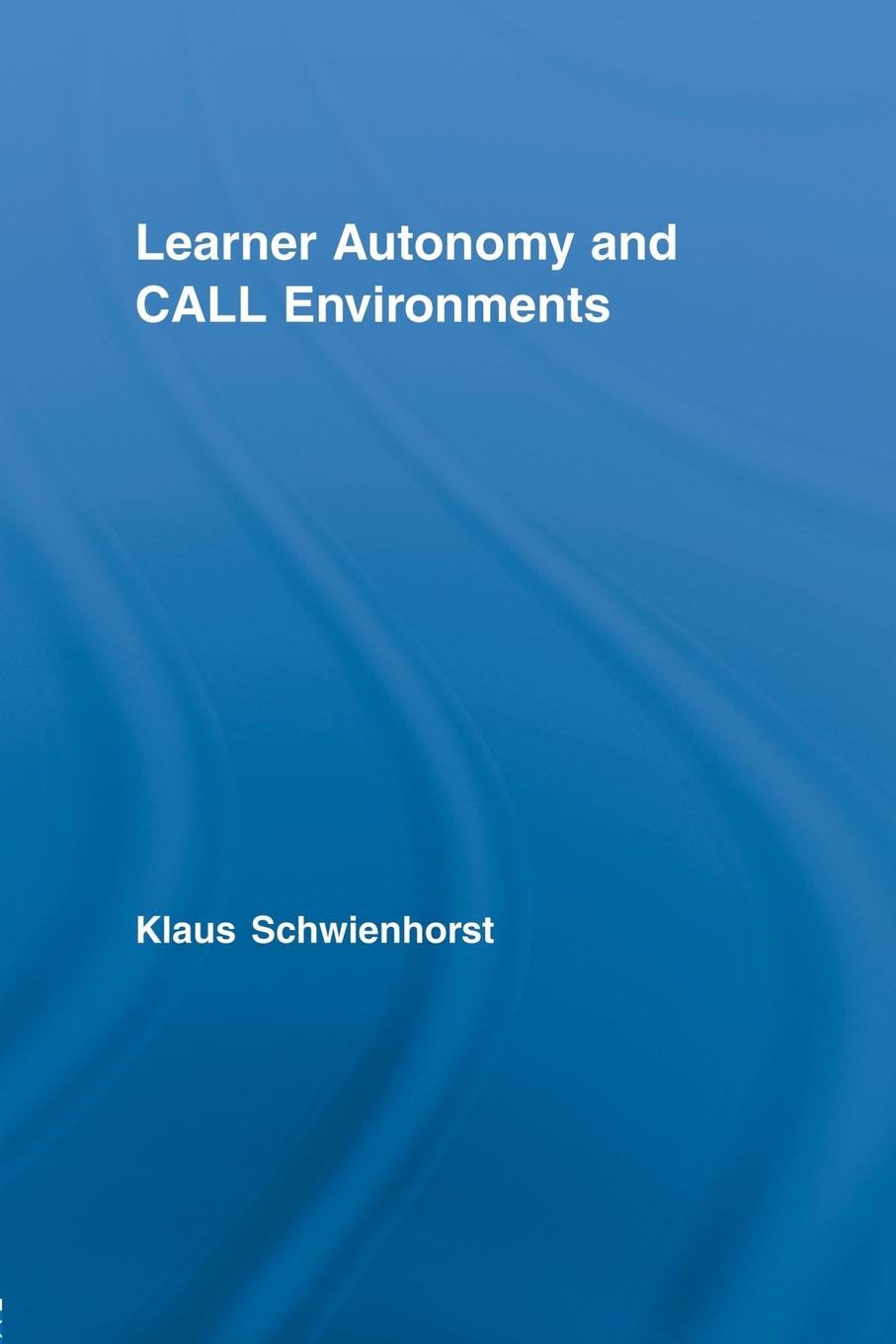 Vorderes Coverbild Learner Autonomy and CALL Environments