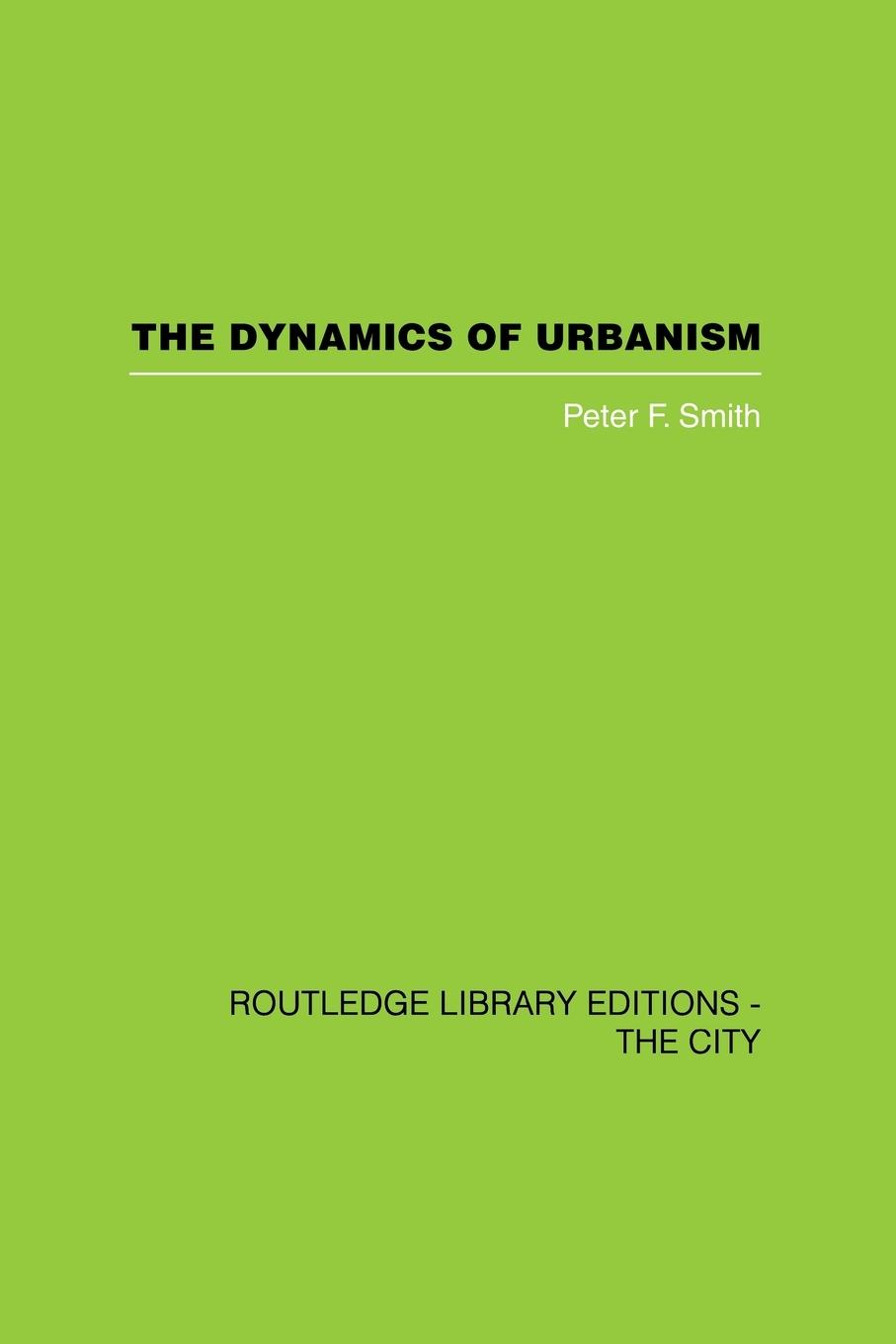 Vorderes Coverbild The Dynamics of Urbanism