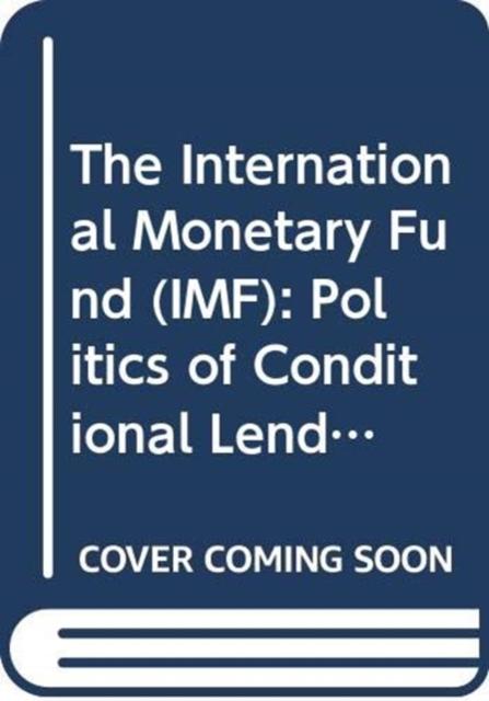 Vorderes Coverbild The International Monetary Fund (IMF)