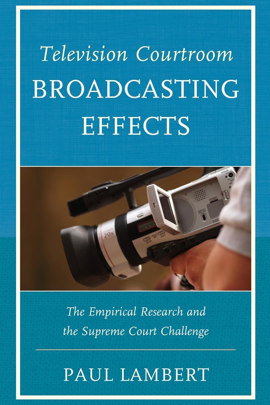 Vorderes Coverbild Television Courtroom Broadcasting Effects