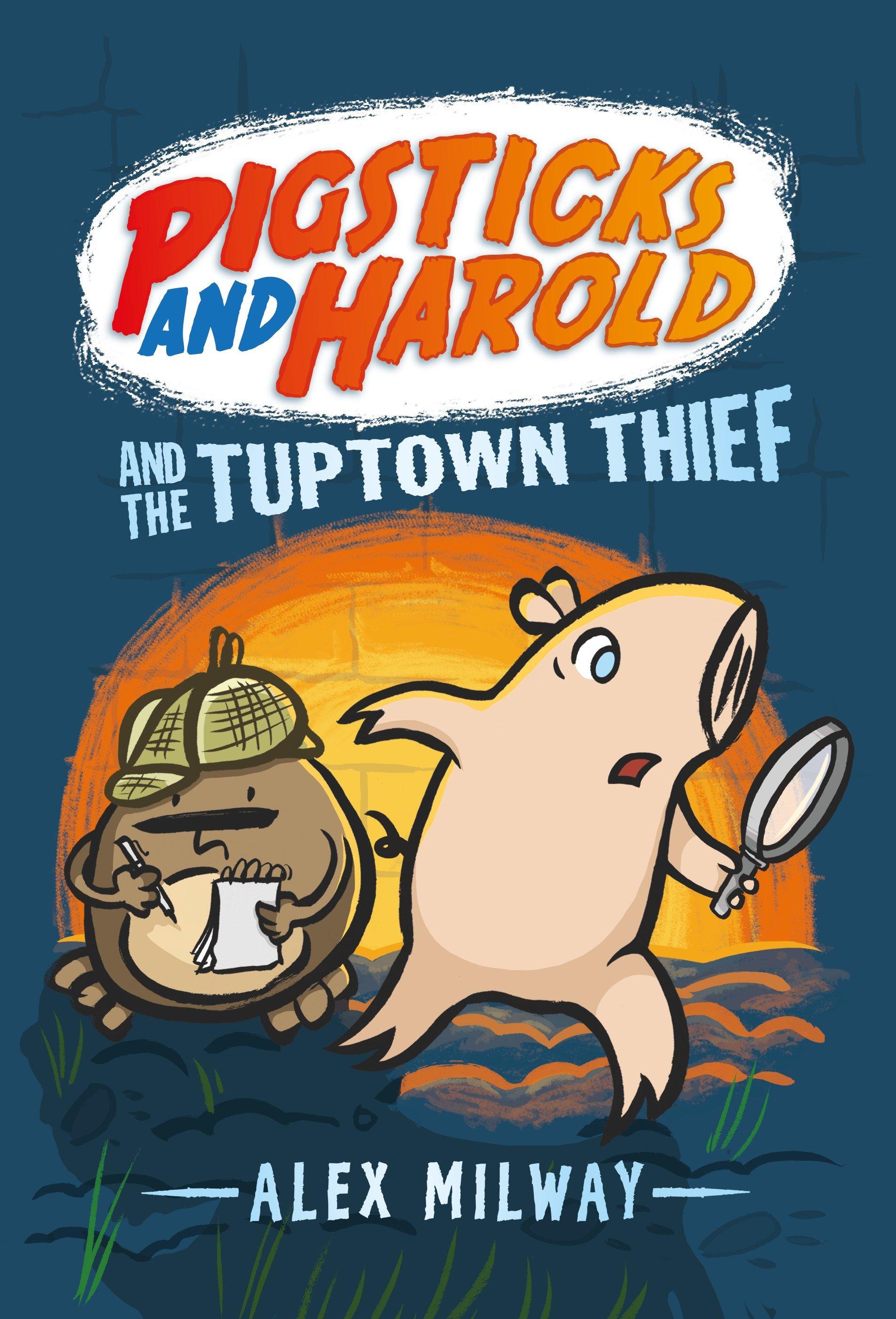 Vorderes Coverbild Pigsticks and Harold and the Tuptown Thief