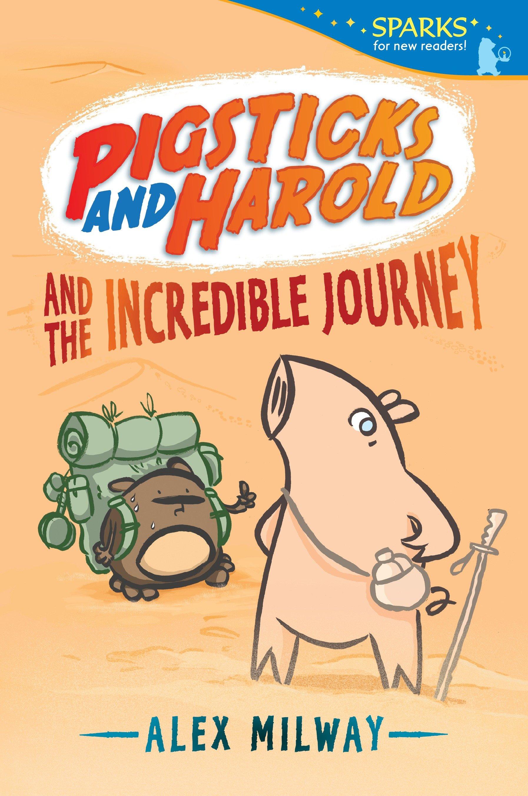 Vorderes Coverbild Pigsticks and Harold and the Incredible Journey