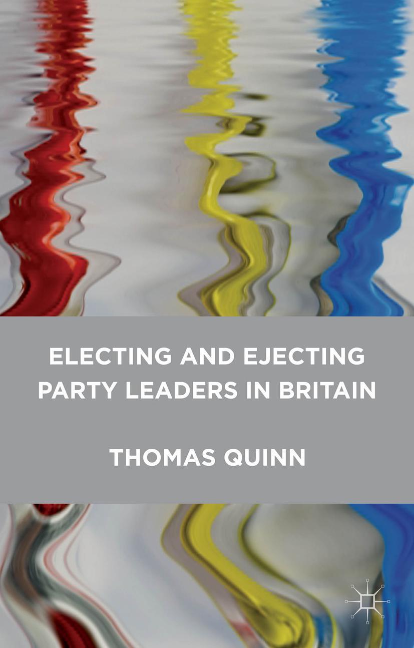 Vorderes Coverbild Electing and Ejecting Party Leaders in Britain