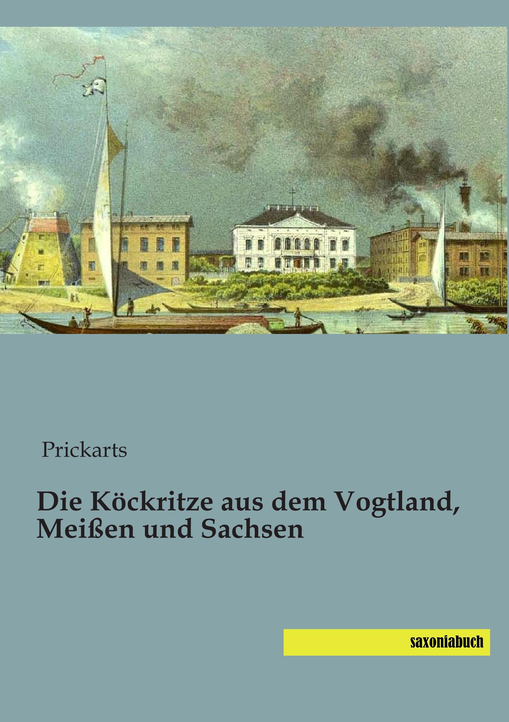 Vorderes Coverbild Die Köckritze aus dem Vogtland, Meißen und Sachsen