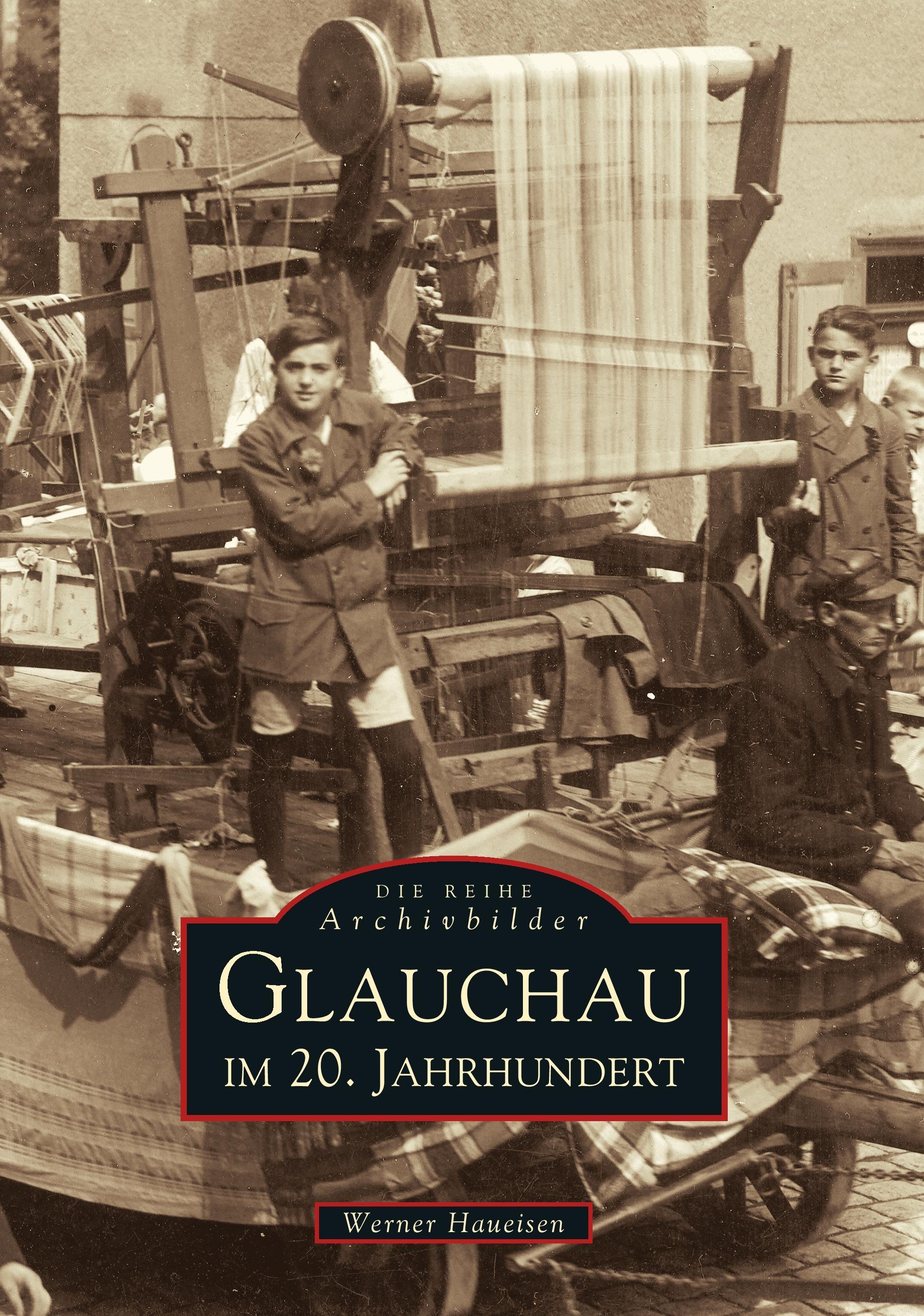 Vorderes Coverbild Glauchau im 20. Jahrhundert
