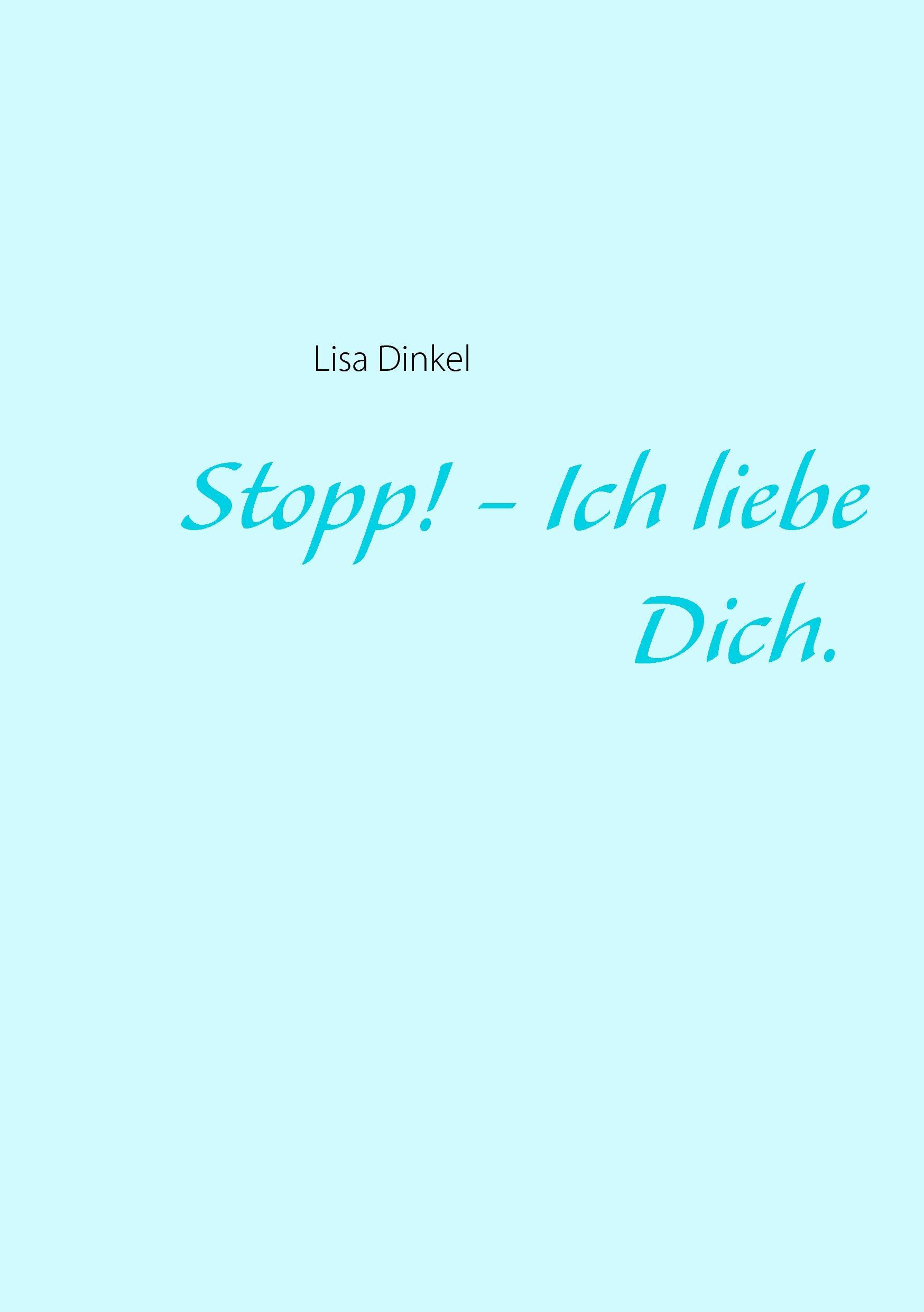 Vorderes Coverbild Stopp! - Ich liebe Dich.