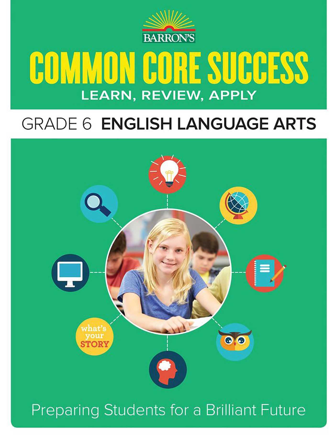 Vorderes Coverbild Common Core Success Grade 6 English Language Arts