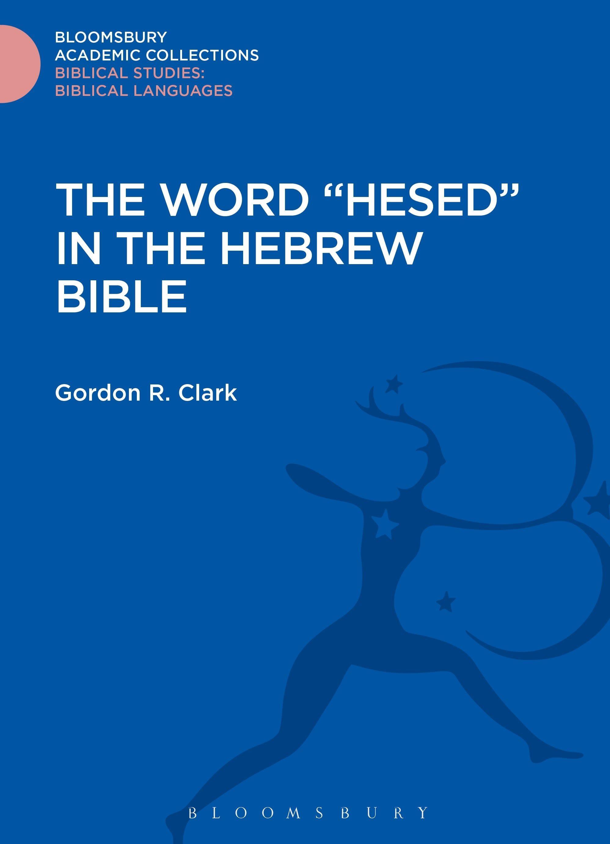 Vorderes Coverbild The Word "Hesed" in the Hebrew Bible