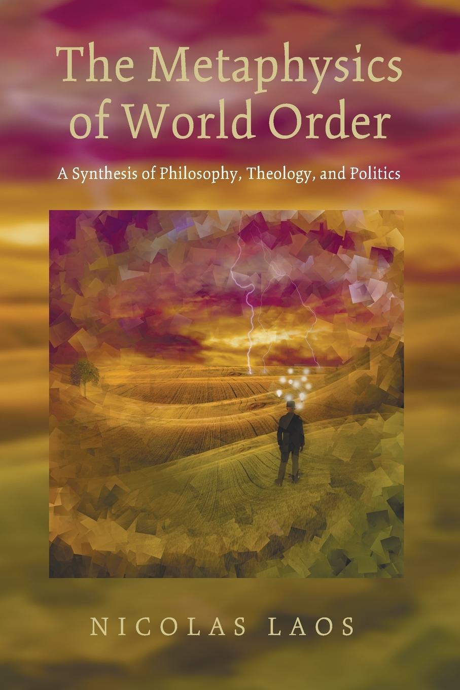 Vorderes Coverbild The Metaphysics of World Order