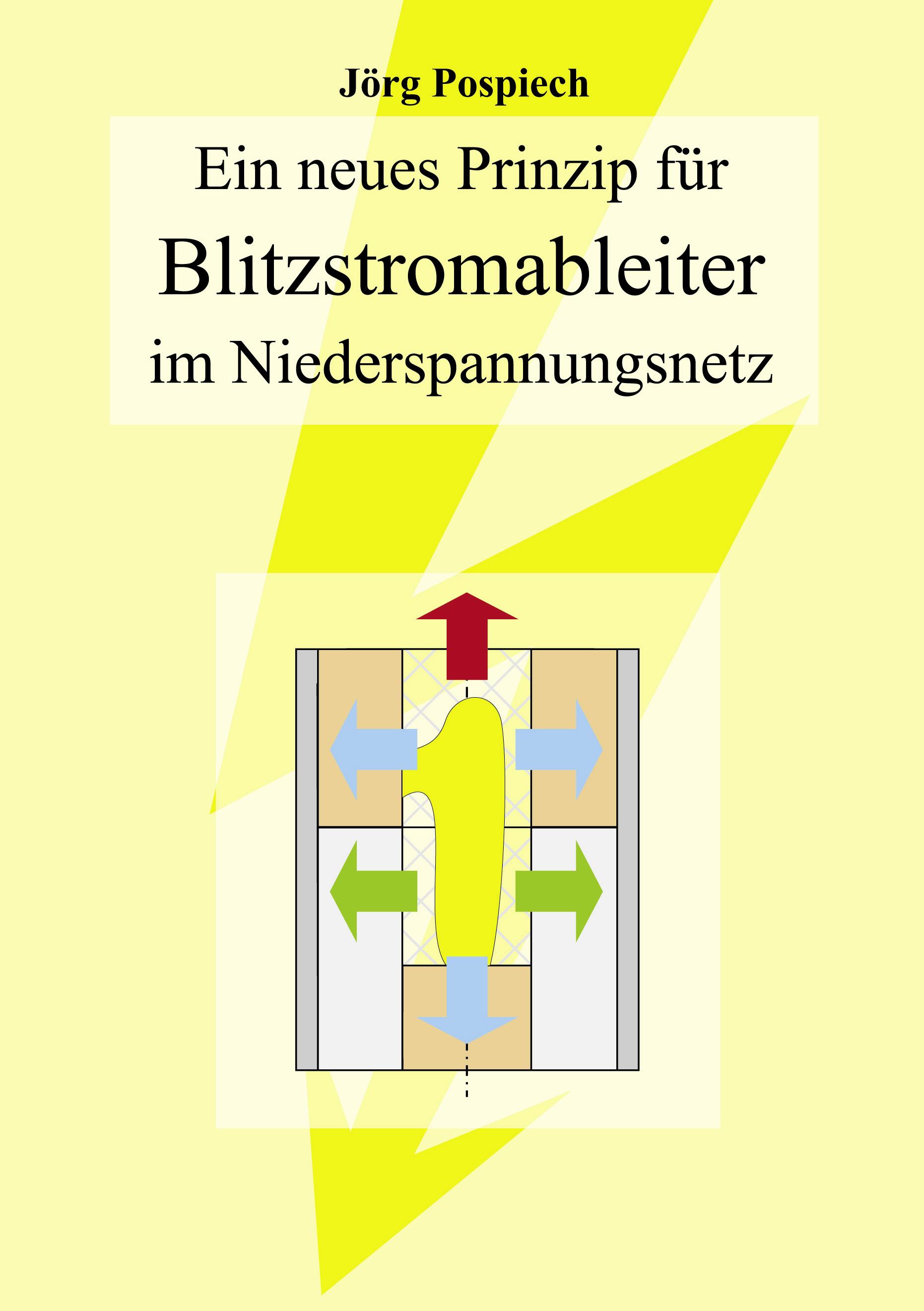 Vorderes Coverbild Ein neues Prinzip für Blitzstromableiter im Niederspannungsnetz