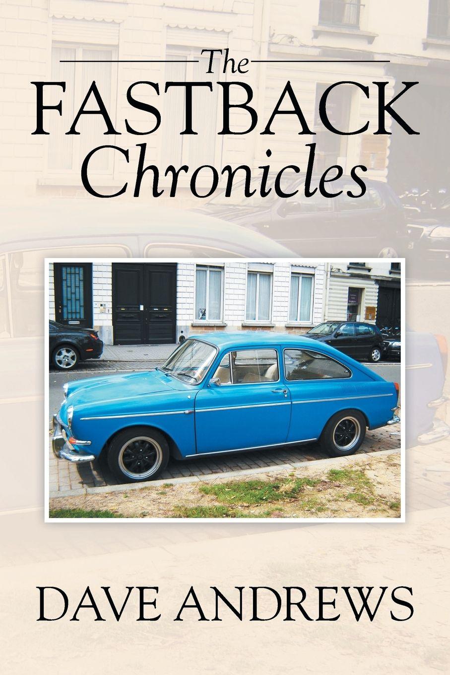 Vorderes Coverbild The Fastback Chronicles