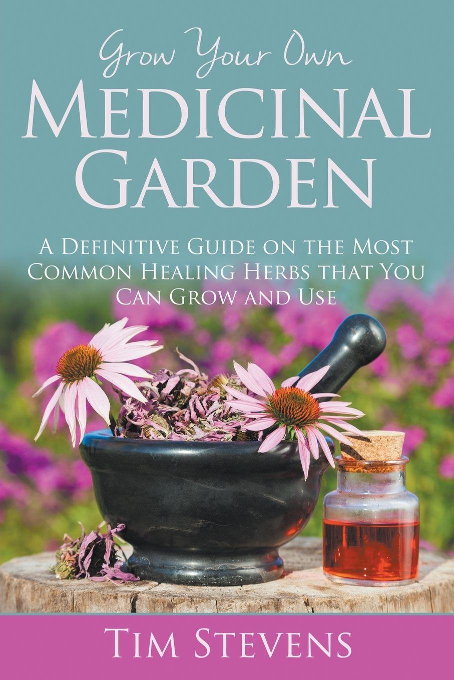 Vorderes Coverbild Grow Your Own Medicinal Garden