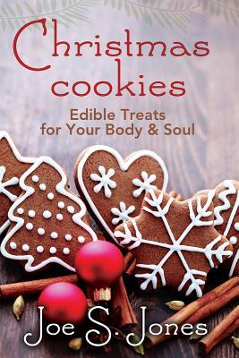 Vorderes Coverbild Christmas Cookies: Edible Treats for You Body and Soul
