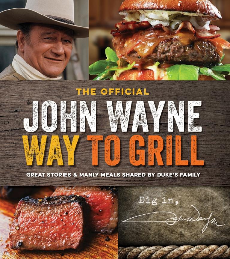 Vorderes Coverbild The Official John Wayne Way to Grill
