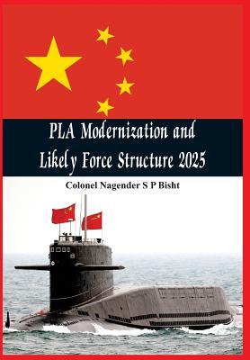 Vorderes Coverbild Pla Modernisation and Likely Force Structure 2025