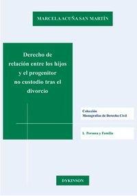 Vorderes Coverbild Derecho de relación entre los hijos y el progenitor no custodio tras el divorcio