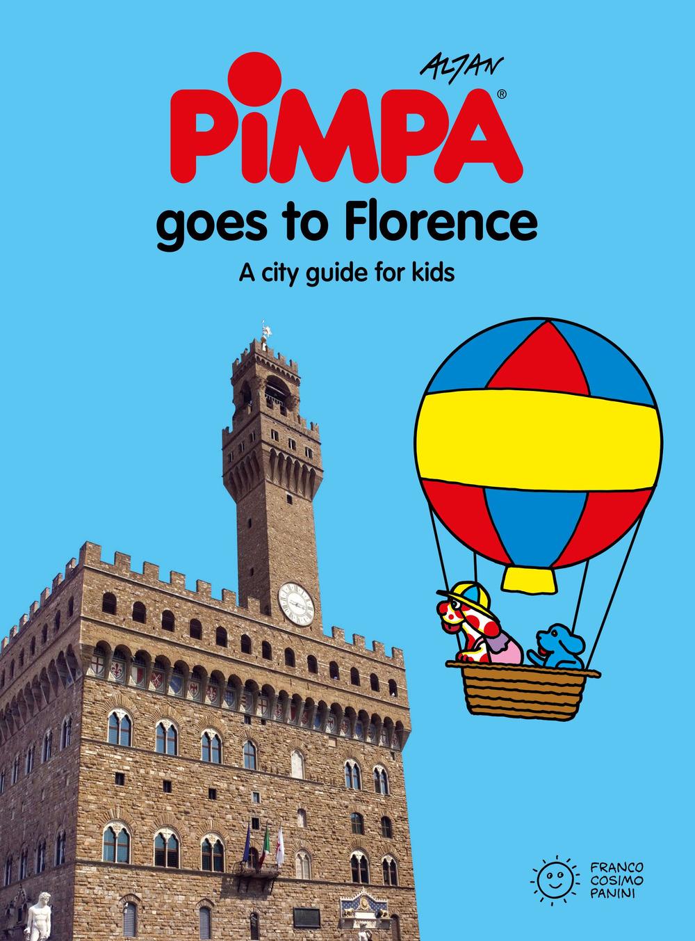 Vorderes Coverbild Florence for kids. A city guide with Pimpa