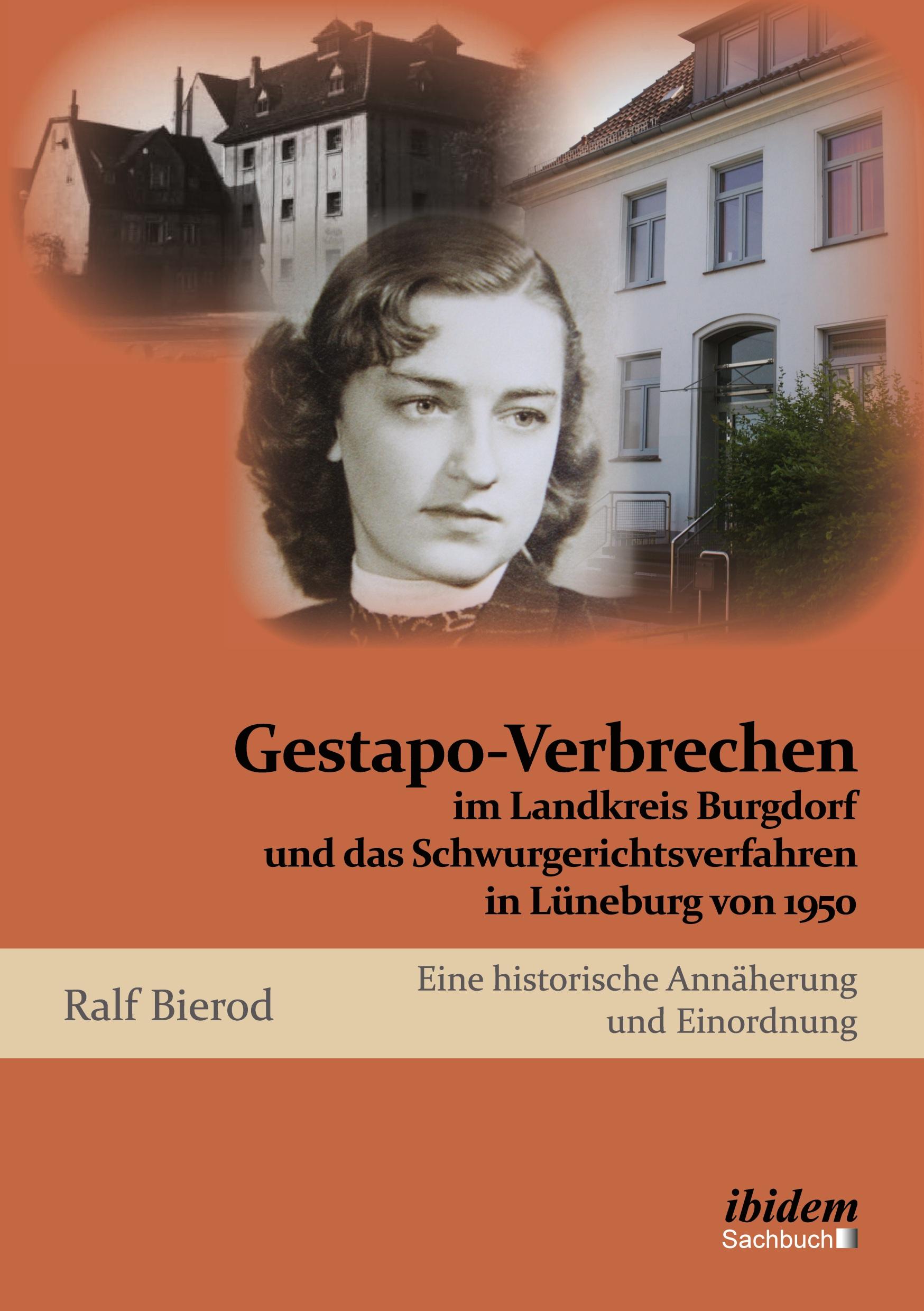 Vorderes Coverbild Gestapo-Verbrechen im Landkreis Burgdorf und das Schwurgerichtsverfahren in Lüneburg von 1950