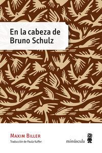 Vorderes Coverbild En la cabeza de Bruno Schulz