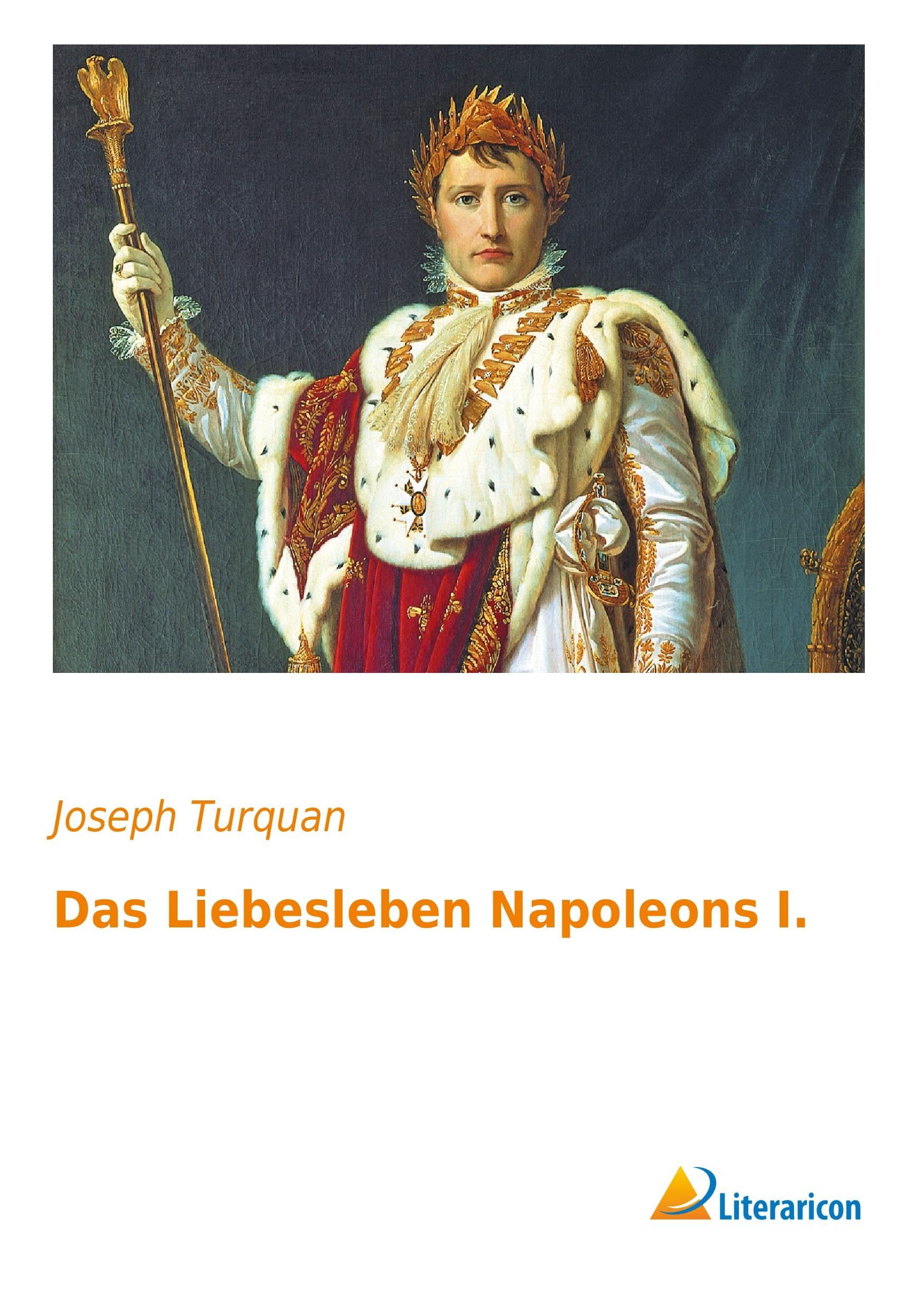 Vorderes Coverbild Das Liebesleben Napoleon I.
