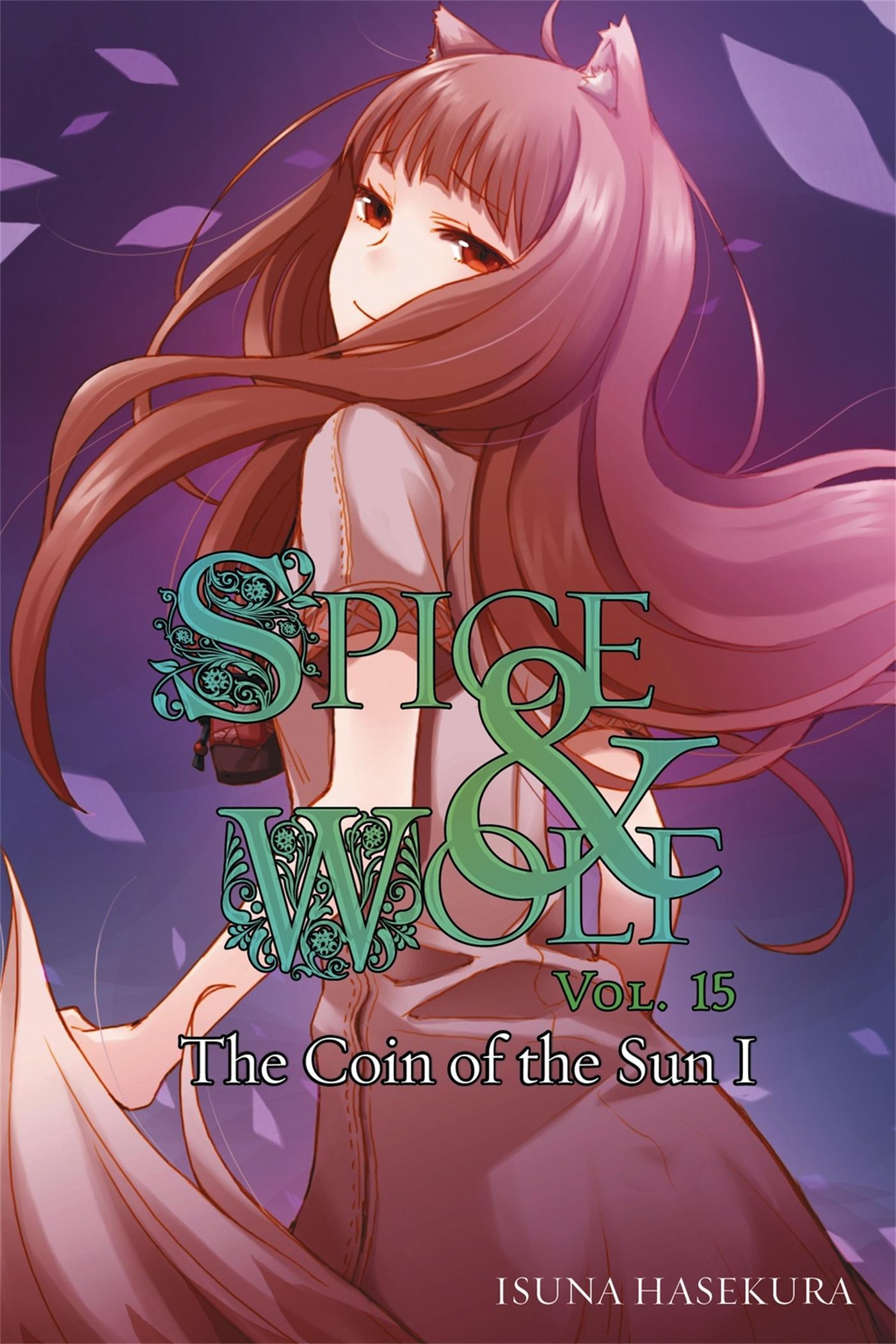 Vorderes Coverbild Spice and Wolf, Vol. 15 (Light Novel)