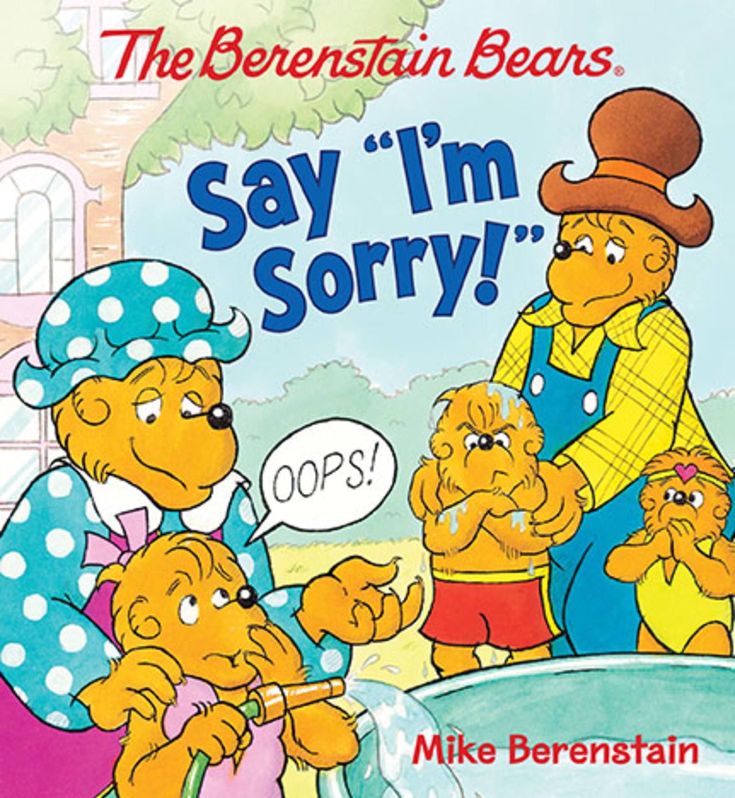 Vorderes Coverbild The Berenstain Bears Say I'm Sorry!
