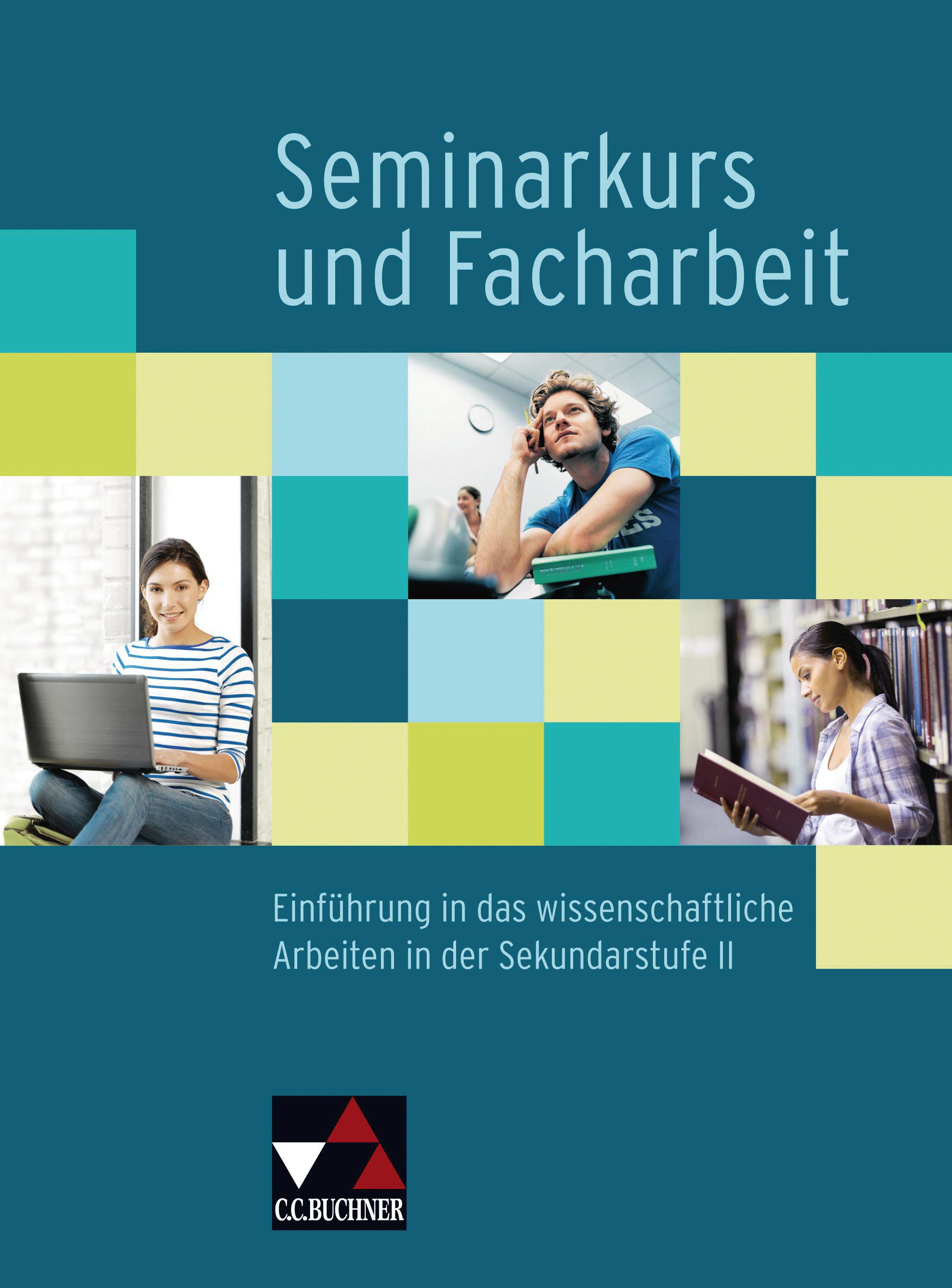 Vorderes Coverbild Seminarkurs und Facharbeit