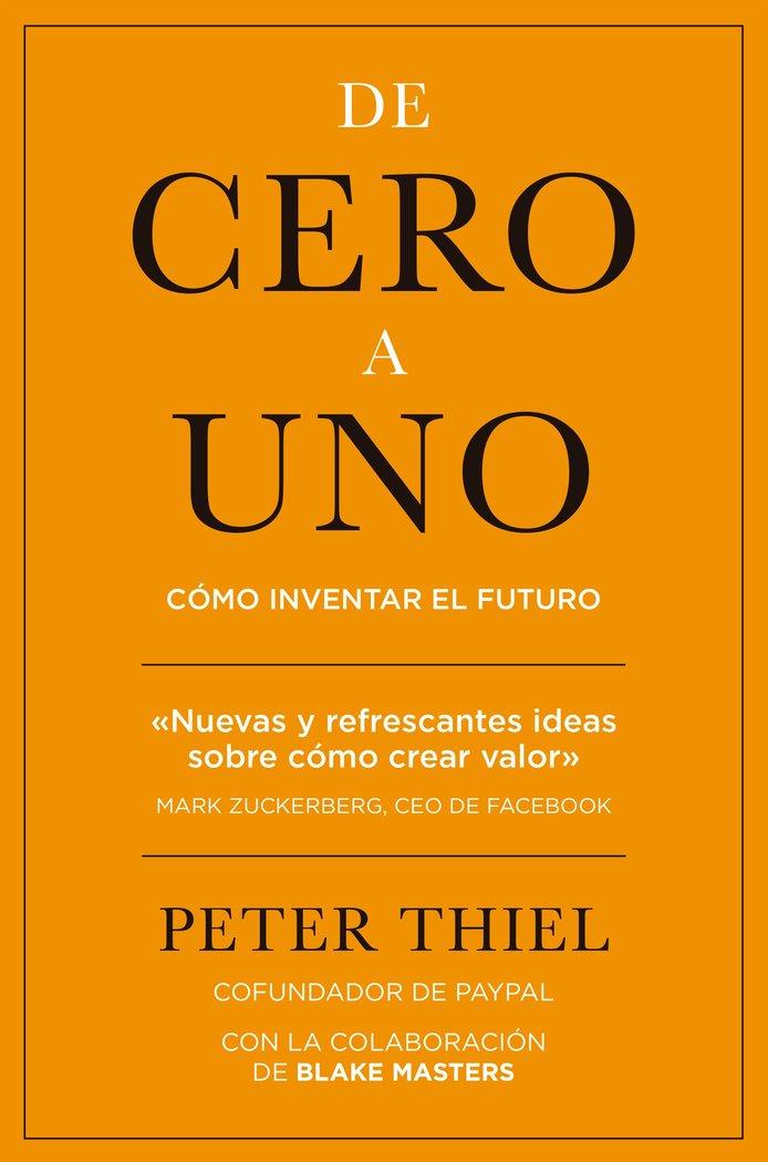 Vorderes Coverbild De cero a uno : cómo inventar el futuro