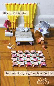 Vorderes Coverbild La muerte juega a los dados