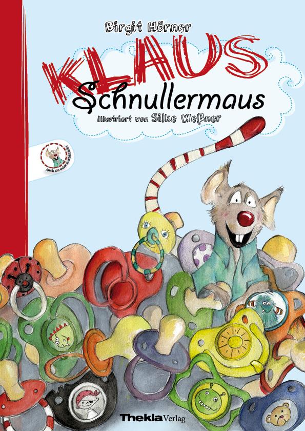 Vorderes Coverbild Klaus Schnullermaus