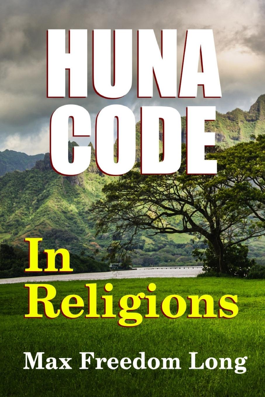 Vorderes Coverbild The Huna Code In Religions