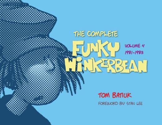 Vorderes Coverbild The Complete Funky Winkerbean, Volume 4, 1981-1983