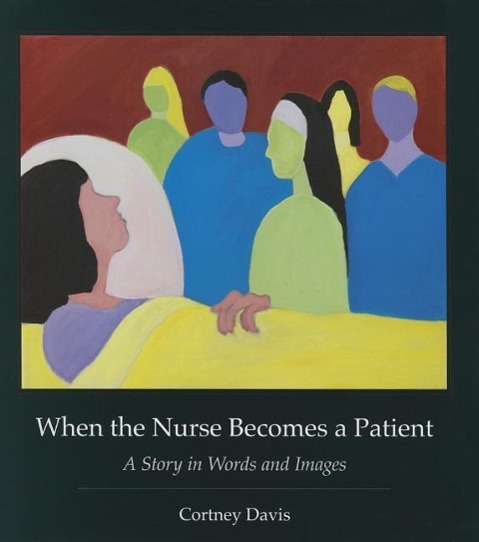 Vorderes Coverbild When the Nurse Becomes a Patient