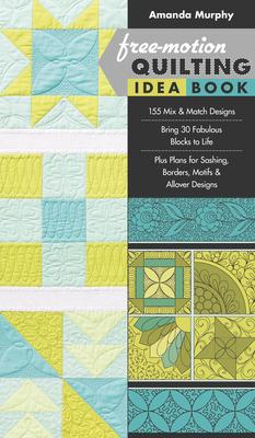 Vorderes Coverbild Free-Motion Quilting Idea Book
