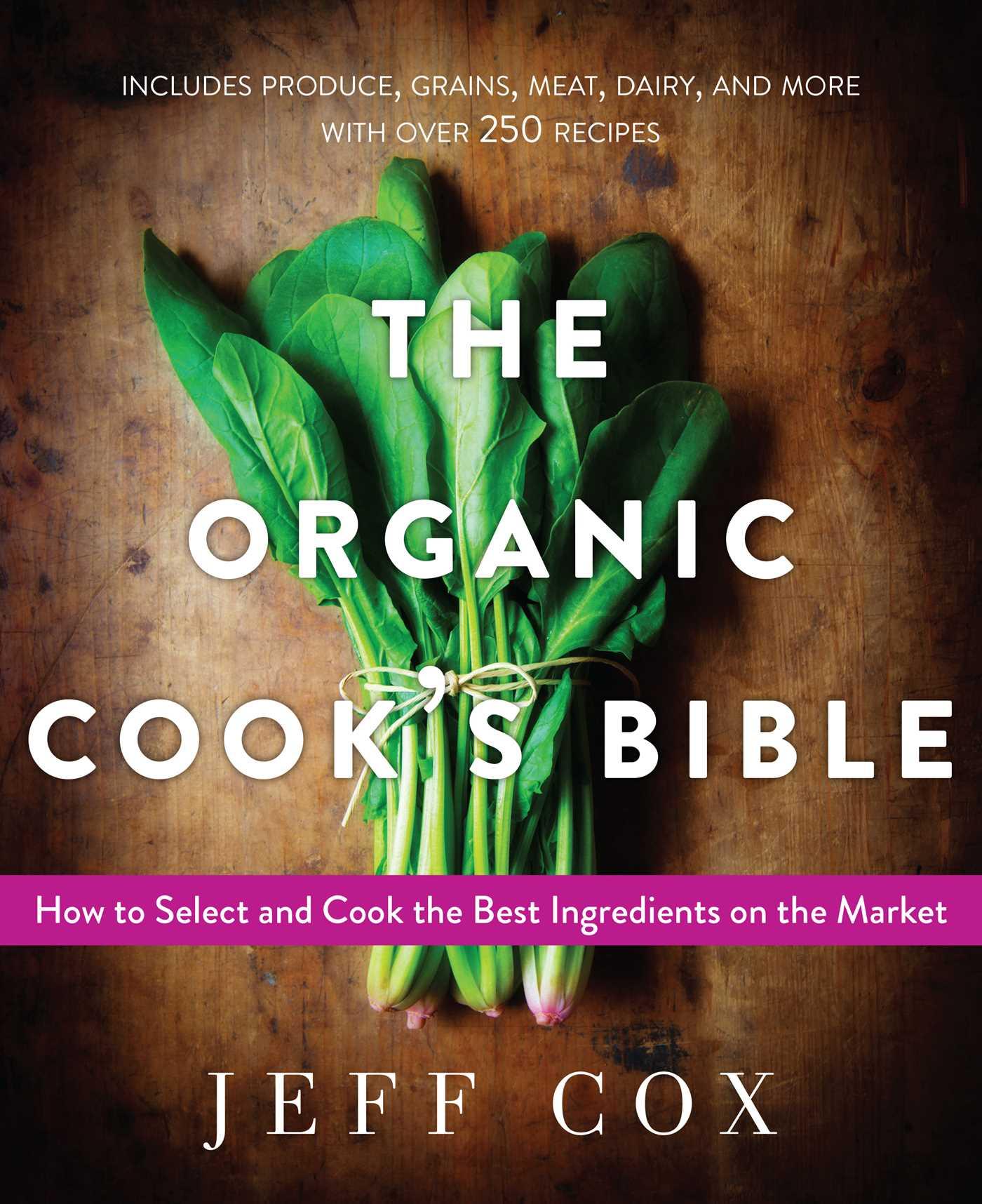 Vorderes Coverbild The Organic Cook's Bible