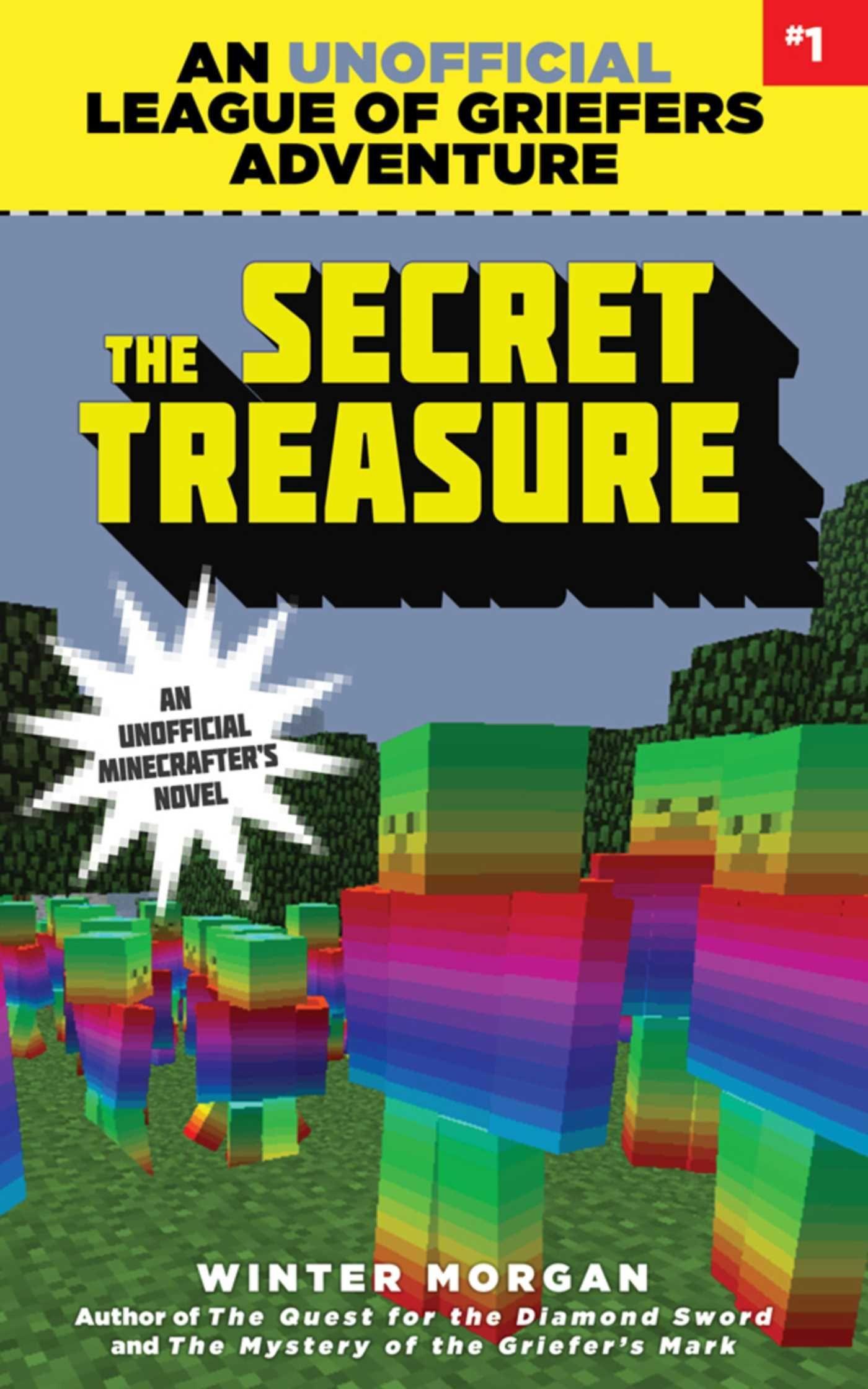 Vorderes Coverbild The Secret Treasure: An Unofficial League of Griefers Adventure, #1volume 1